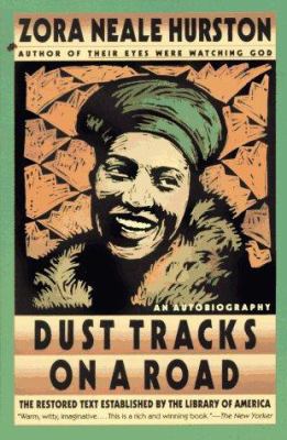 Dust Tracks on a Road: An Autobiography 0060921684 Book Cover