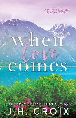 When Love Comes 1951228022 Book Cover
