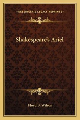 Shakespeare's Ariel 1162849282 Book Cover