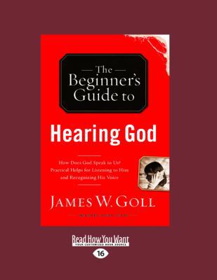 The Beginner's Guide to Hearing God (Large Prin... [Large Print] 1459625560 Book Cover