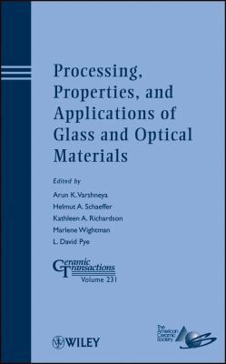 Processing, Properties, and Applications of Gla... 1118273745 Book Cover