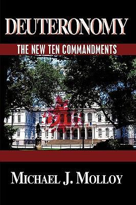 Deuteronomy: The New Ten Commandments 144901030X Book Cover