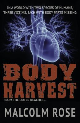 Body Harvest (YA Fiction) 1781276676 Book Cover