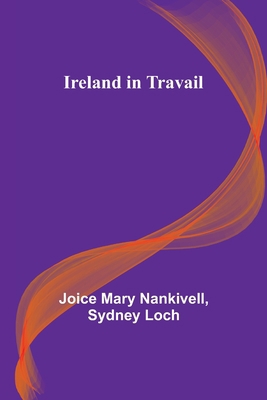 Ireland in Travail 9356701326 Book Cover