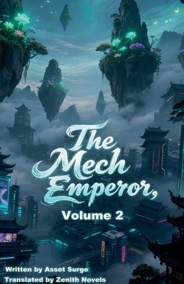 The Mech Emperor, Volume 2 B0G1M9DPJQ Book Cover