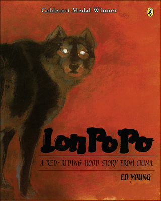 Lon Po Po: A Red-Riding Hood Story from China 0613003950 Book Cover