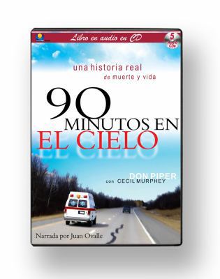 90 Minutos en el Cielo: Una Historia Real de Mu... [Spanish] 1930034393 Book Cover