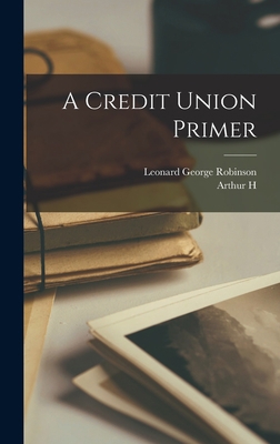A Credit Union Primer 1016601409 Book Cover