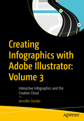 Creating Infographics with Adobe Illustrator: V... B0CJ6JSJNW Book Cover