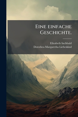 Eine einfache Geschichte. [German] 127629333X Book Cover