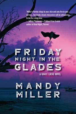 Friday Night in The Glades B0BV12QZCC Book Cover