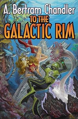 To the Galactic Rim 1439134219 Book Cover
