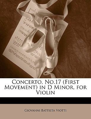 Concerto, No.17 (First Movement) in D Minor, fo... [No linguistic content] 1149703628 Book Cover