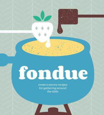 Fondue 1681884305 Book Cover