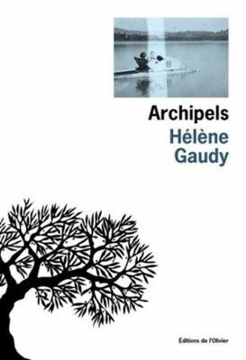 Archipels [French] 2823621156 Book Cover