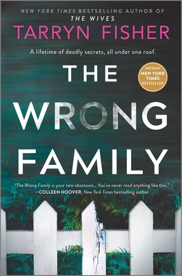 The Wrong Family: A Domestic Thriller 1525806378 Book Cover