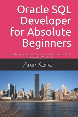 Oracle SQL Developer for Absolute Beginners: Ev... 1692505416 Book Cover