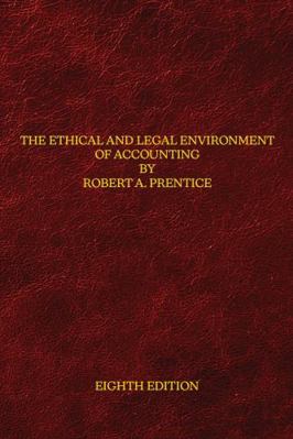Paperback The Ethical and Legal Environment of Accounting Book