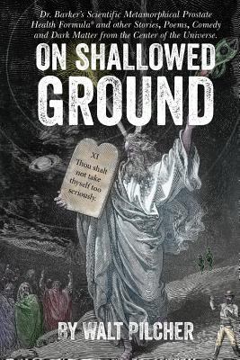 On Shallowed Ground: including Dr Barker's Scie... 1909163856 Book Cover