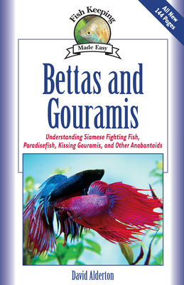 Bettas and Gouramis: Understanding Siamese Figh... 1931993130 Book Cover