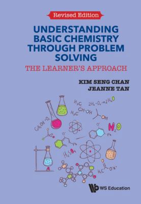 Understanding Basic Chemistry Through Problem S... 9813209771 Book Cover