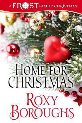Home For Christmas: A Frost Family Christmas B00FIO7D3A Book Cover
