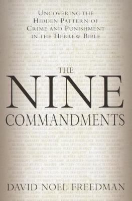 The Nine Commandments: Uncovering the Hidden Pa... 0385499876 Book Cover