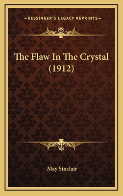 The Flaw In The Crystal (1912) 1167272234 Book Cover