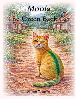 Moola: The Green Back Cat B0GQDFB32J Book Cover