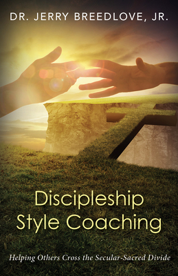 Discipleship Style Coaching: Helping Others Cro... 1949572455 Book Cover