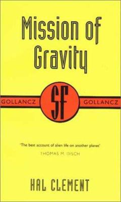 Mission of Gravity (SF Collector's Edition) 0575070943 Book Cover