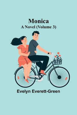 Monica: A Novel (Volume 3) 9357912320 Book Cover
