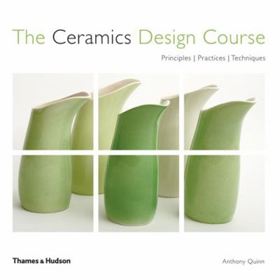 Ceramics Design Course /anglais 0500286892 Book Cover