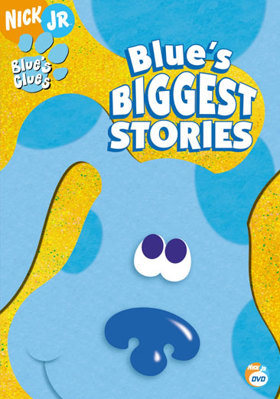 Blue's Clues: Blue's Biggest Stories B00B58FURY Book Cover