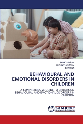 Behavioural and Emotional Disorders in Children 6207476565 Book Cover
