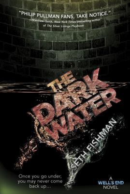 The Dark Water: A Well's End Novel 0147517915 Book Cover