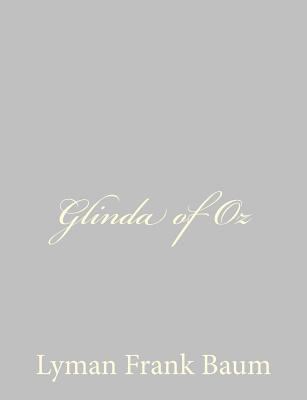 Glinda of Oz 1484075420 Book Cover