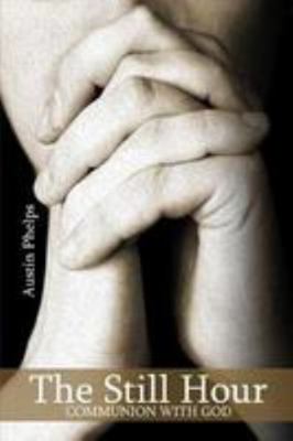 The Still Hour: Communion with God 1788720636 Book Cover