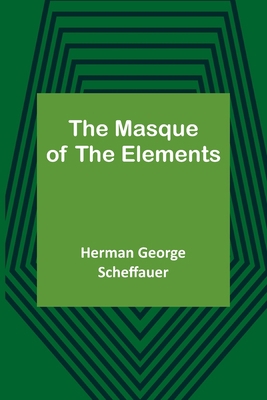 The Masque of the Elements 9356908397 Book Cover