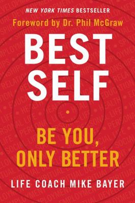 Best Self: Be You, Only Better 0062911732 Book Cover