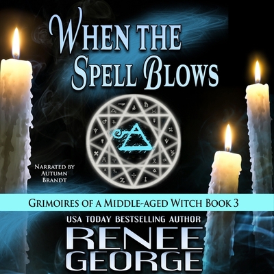When the Spell Blows B0B625X82P Book Cover