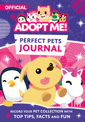 Adopt Me! Perfect Pets Journal 0063312840 Book Cover