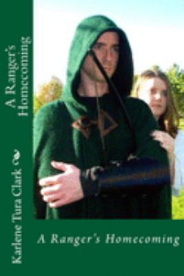 A Ranger's Homecoming 146361120X Book Cover