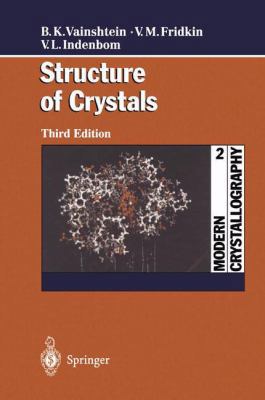 Modern Crystallography 2: Structure of Crystals 3642631703 Book Cover