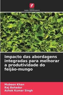 Impacto das abordagens integradas para melhorar... [Portuguese] 6209202853 Book Cover