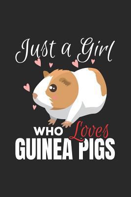 Just a Girl Who Loves Guinea Pigs : Blank Lined Notebook Journal for Kids