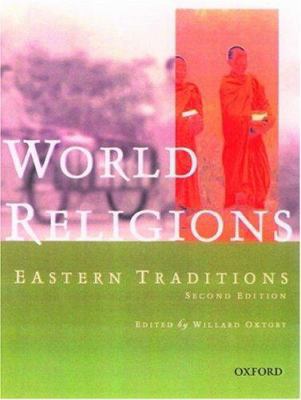 World Religions: Eastern Traditions 0195415213 Book Cover