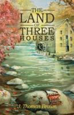 The Land of Three Houses 1788232348 Book Cover