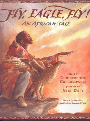 Fly, Eagle, Fly! 062403903X Book Cover