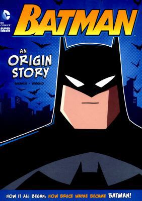 Batman: An Origin Story (DC Super Heroes: DC Su... 1782024794 Book Cover